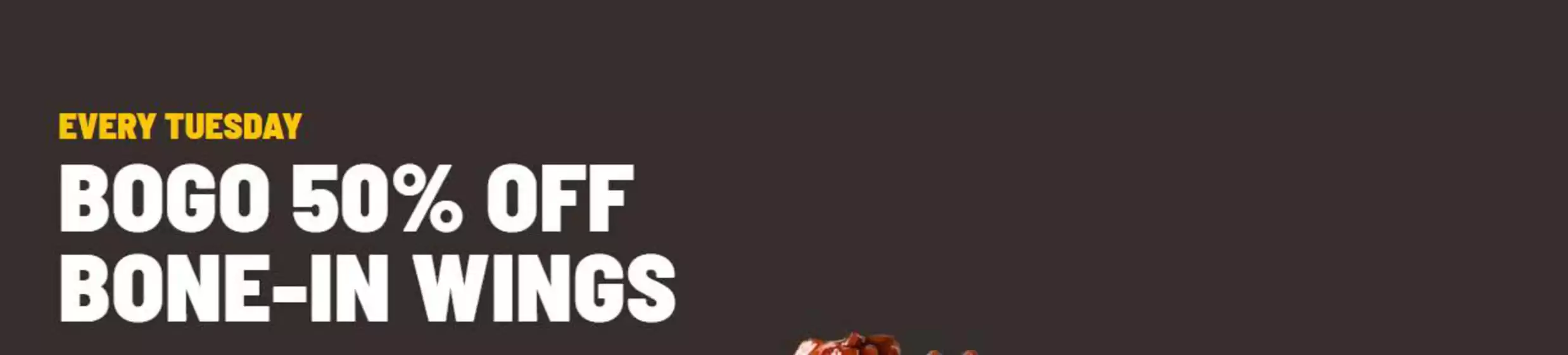 Buffalo Wild Wings catalogue in Kitimat | 50 % off | 2025-12-16T00:00:00.000Z - 2025-12-30T00:00:00.000Z