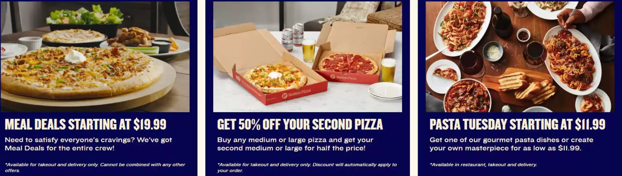 Boston Pizza catalogue | Meal deals | 2025-12-16T00:00:00.000Z - 2025-12-30T00:00:00.000Z