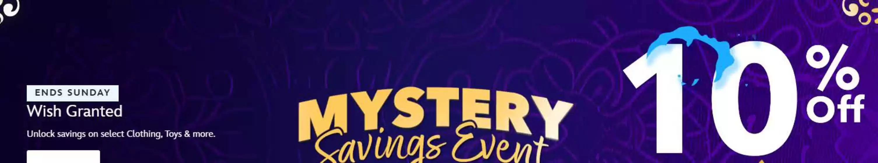 Disney Store catalogue in Salaberry-de-Valleyfield | Mystery savings event  | 2025-12-19T00:00:00.000Z - 2025-12-21T00:00:00.000Z