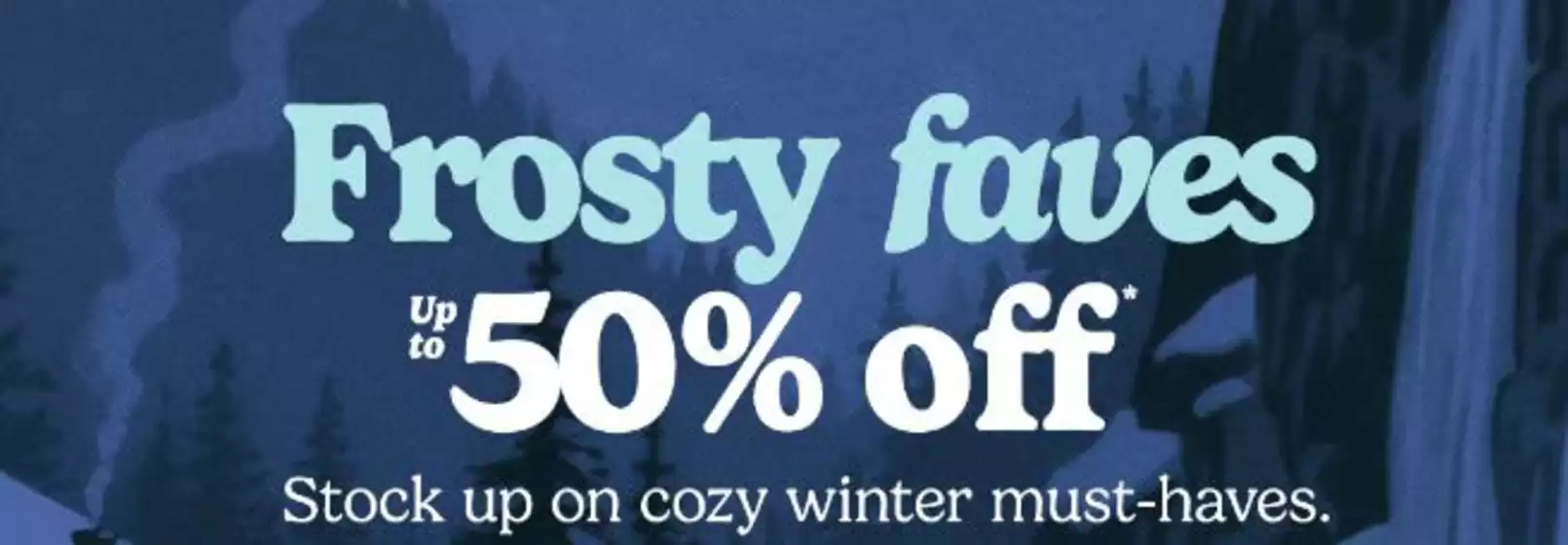 Eddie Bauer catalogue in Toronto | Up to 50 % off  | 2025-12-22T00:00:00.000Z - 2026-01-12T00:00:00.000Z