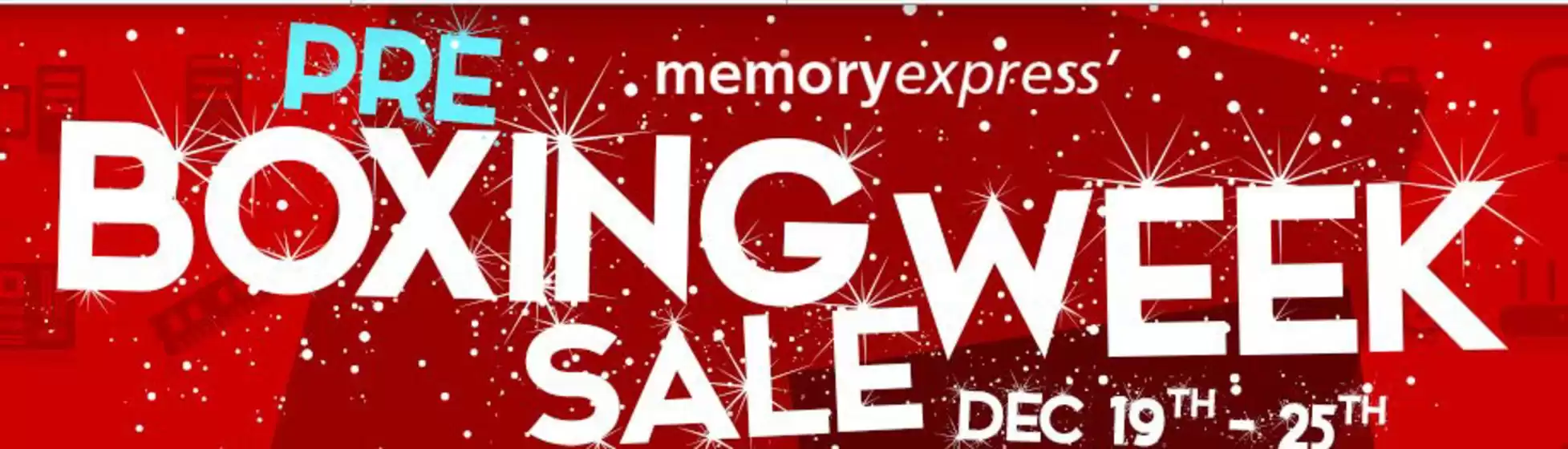 Memory Express catalogue in Richmond | Pre boxing week sale  | 2025-12-23T00:00:00.000Z - 2025-12-25T00:00:00.000Z