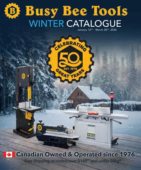 Busy Bee Tools catalogue in Fredericton | Winter catalogue  | 2026-01-19T00:00:00.000Z - 2026-03-28T00:00:00.000Z