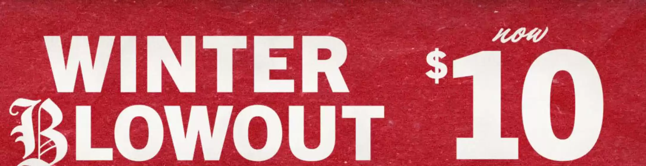 West 49 catalogue in Oakville | Winter blowout  | 2026-02-03T00:00:00.000Z - 2026-02-17T00:00:00.000Z