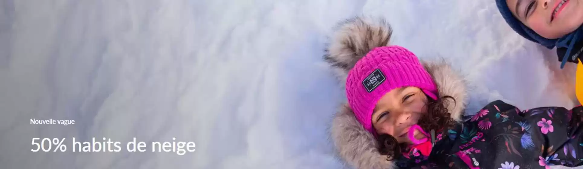 Clement catalogue | 50% habits de neige | 2026-02-24T00:00:00.000Z - 2026-03-10T00:00:00.000Z