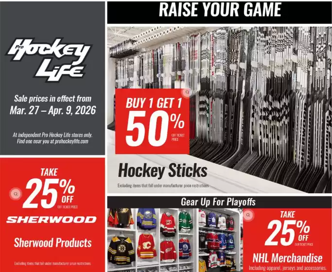 Pro Hockey Life catalogue in North York | Buy one get one 50 % off  | 2026-03-30T00:00:00.000Z - 2026-04-09T00:00:00.000Z