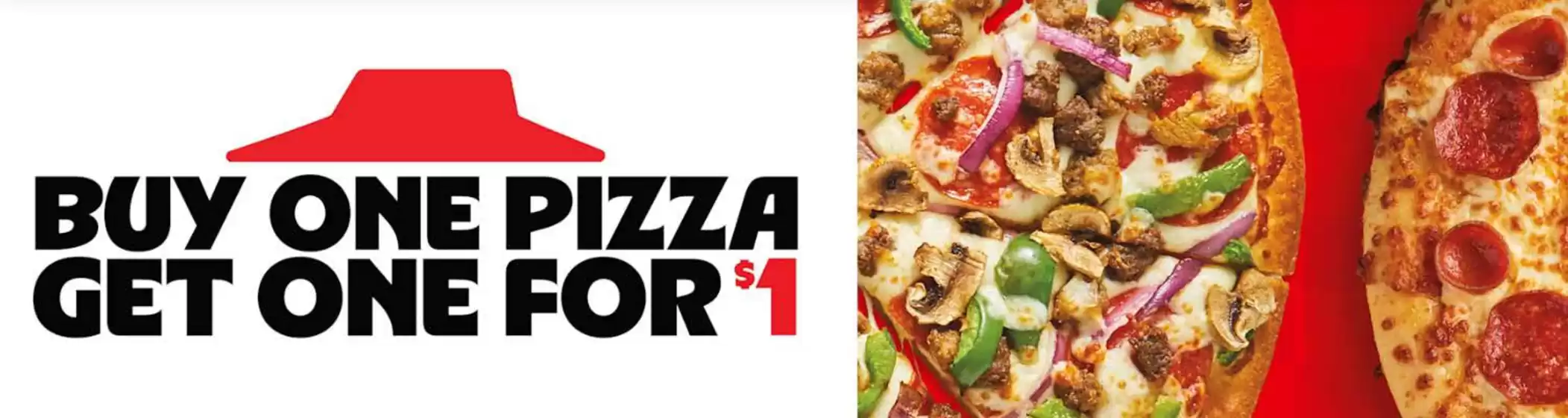 Pizza Hut catalogue in Brockville | Buy one get one for 1$ | 2026-03-30T00:00:00.000Z - 2026-04-04T00:00:00.000Z