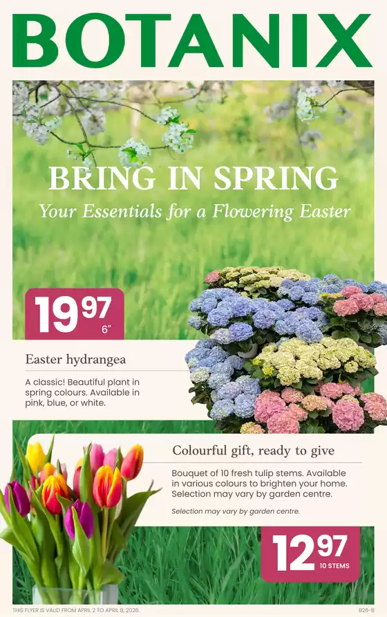 Botanix catalogue in Brandon | April 2 to 8, 2026 Flyer: Spring Radiance at Botanix | 2026-04-02T00:00:00.000Z - 2026-04-08T00:00:00.000Z