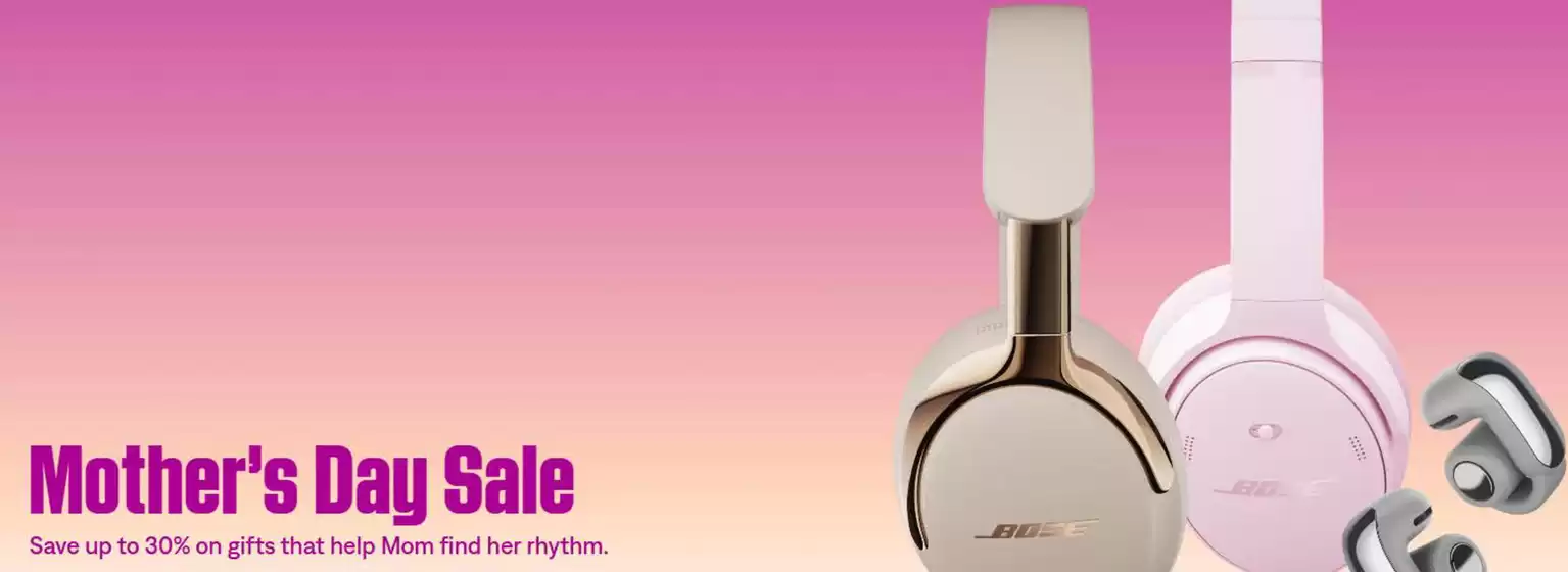 Bose catalogue | Mother's Day Sale | 2026-04-27T00:00:00.000Z - 2026-05-10T00:00:00.000Z