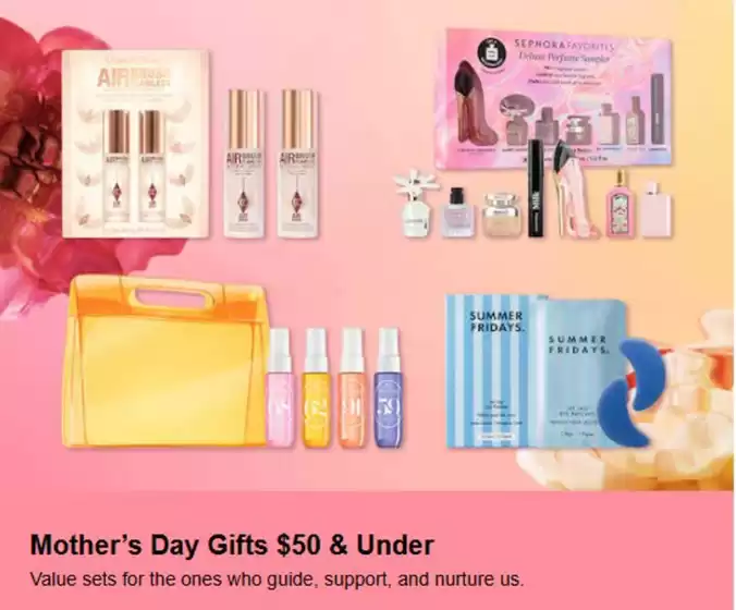 Sephora catalogue in Saint-Colomban |  Mother’s Day | 2026-05-05T00:00:00.000Z - 2026-05-10T00:00:00.000Z
