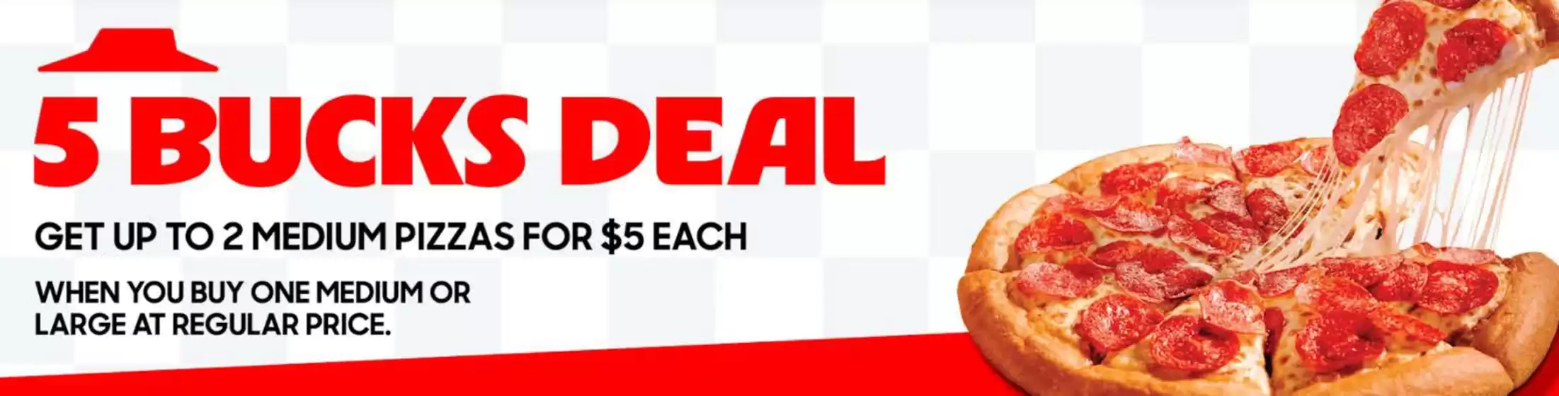 Pizza Hut catalogue in Prince George | 5 Bucks deal | 2026-05-15T00:00:00.000Z - 2026-05-31T00:00:00.000Z