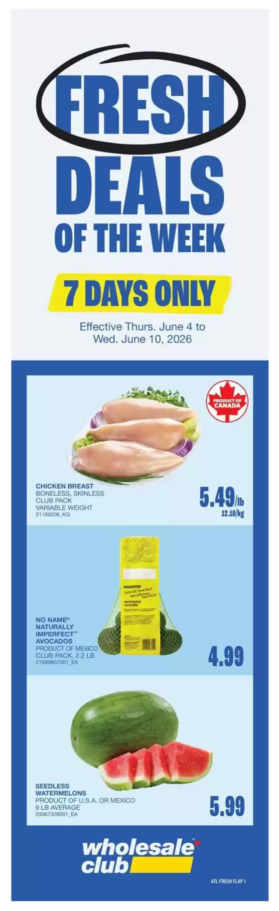 Wholesale Club catalogue in Thunder Bay | Great offer for bargain hunters | 2026-06-04T00:00:00.000Z - 2026-06-10T00:00:00.000Z