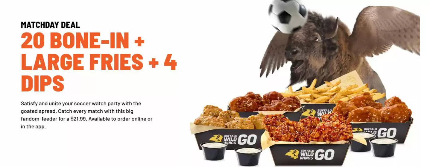 Buffalo Wild Wings catalogue | Matchday deal | 2026-06-26T00:00:00.000Z - 2026-07-19T00:00:00.000Z
