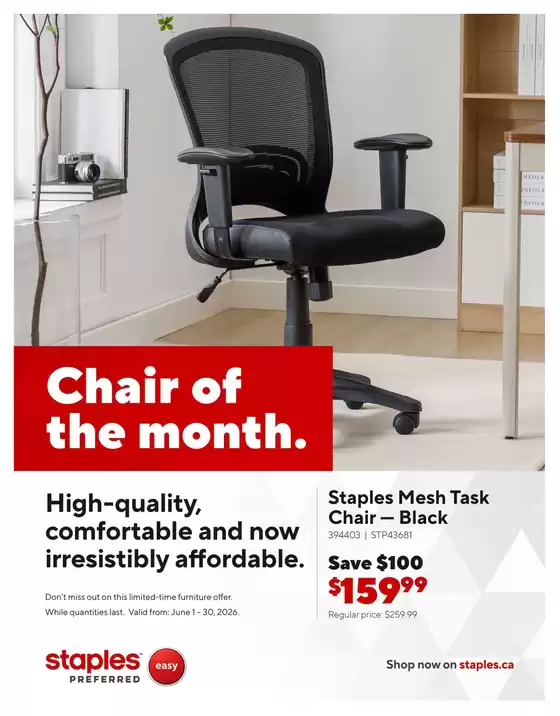 Staples catalogue in Rouyn-Noranda | Chair of the month  | 2026-06-30T00:00:00.000Z - 2026-06-30T00:00:00.000Z
