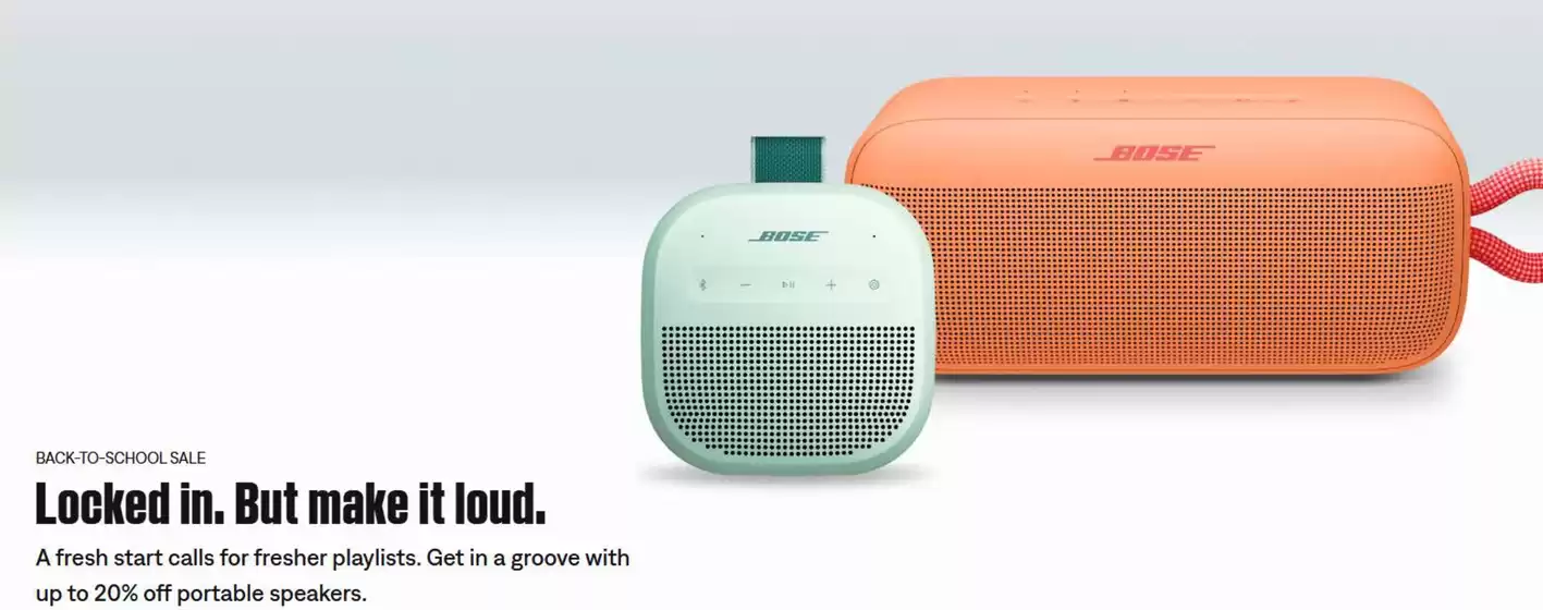 Bose catalogue | Back to school | 2026-08-20T00:00:00.000Z - 2026-09-07T00:00:00.000Z