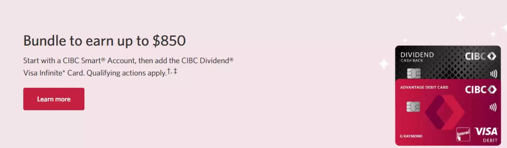 CIBC catalogue | Bundle to earn up to $850 | 2026-09-16T00:00:00.000Z - 2026-09-30T00:00:00.000Z