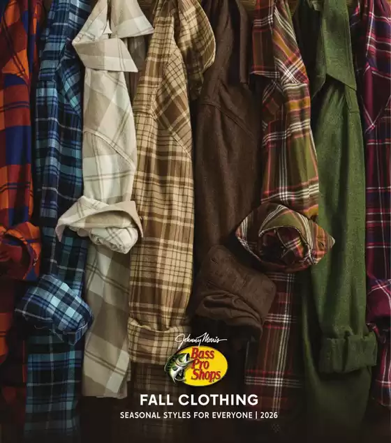 Bass Pro Shop catalogue | Fall clothing 2026 | 2026-09-25T00:00:00.000Z - 2026-11-30T00:00:00.000Z