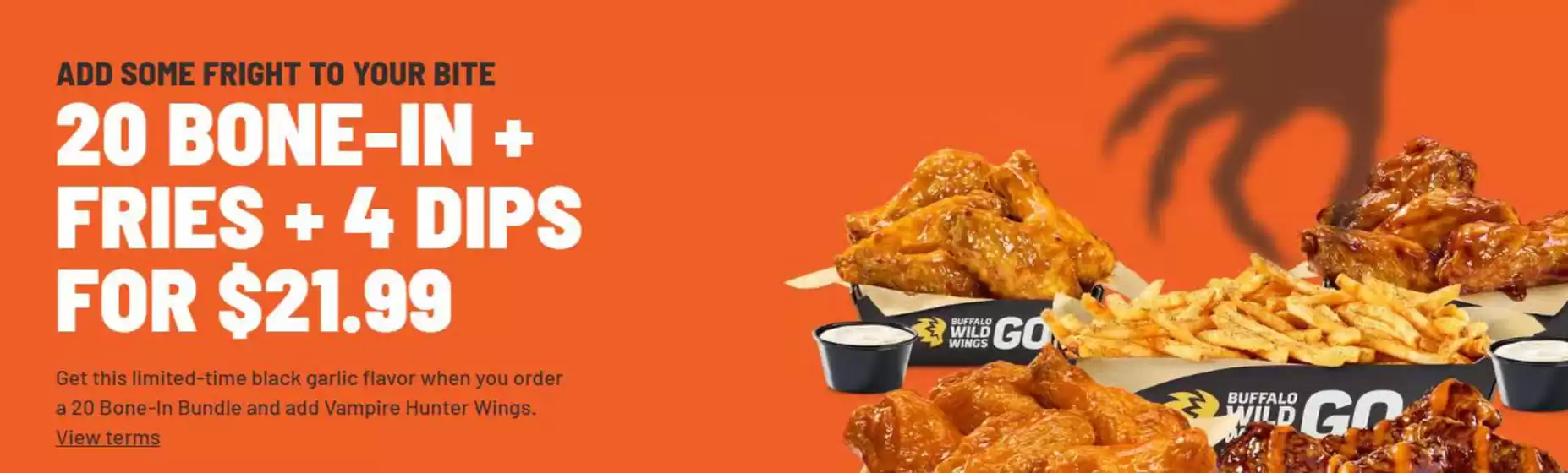 Buffalo Wild Wings catalogue | For 21.99 $ | 2026-10-05T00:00:00.000Z - 2026-10-25T00:00:00.000Z