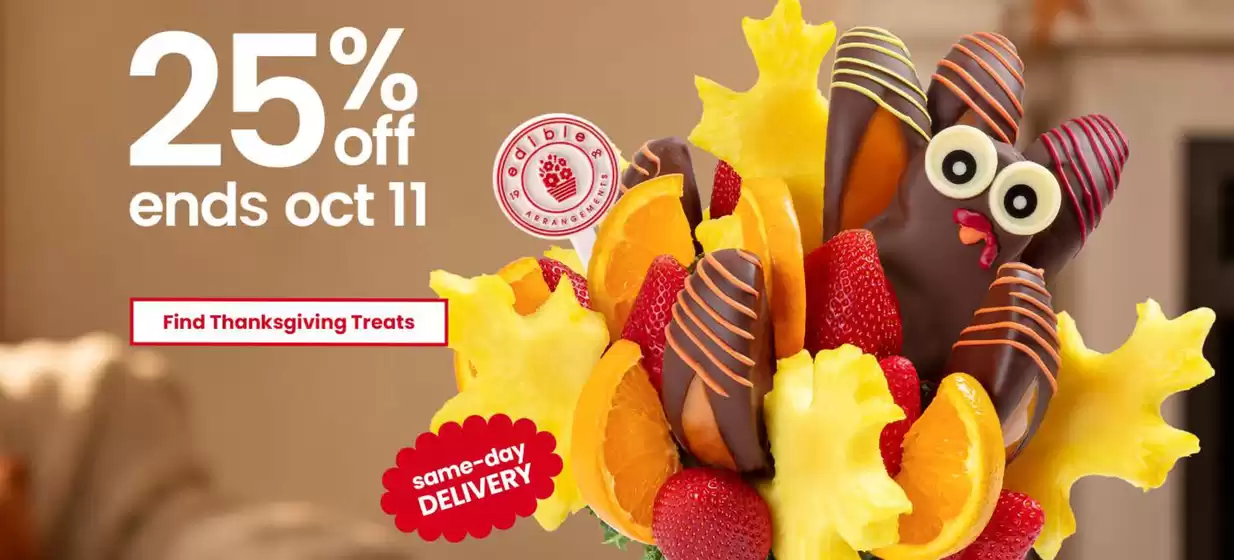 Edible Arrangements catalogue | 25 % off | 2026-10-05T00:00:00.000Z - 2026-10-11T00:00:00.000Z