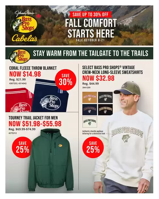 Cabela's catalogue | Save up to 30% off Fall comfort starts here | 2026-10-08T00:00:00.000Z - 2026-10-21T00:00:00.000Z