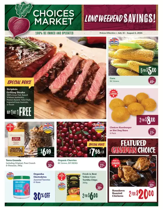 Choices Market catalogue in Nelson | Choices Market weekly flyer | 2025-07-31T00:00:00.000Z - 2025-08-06T00:00:00.000Z