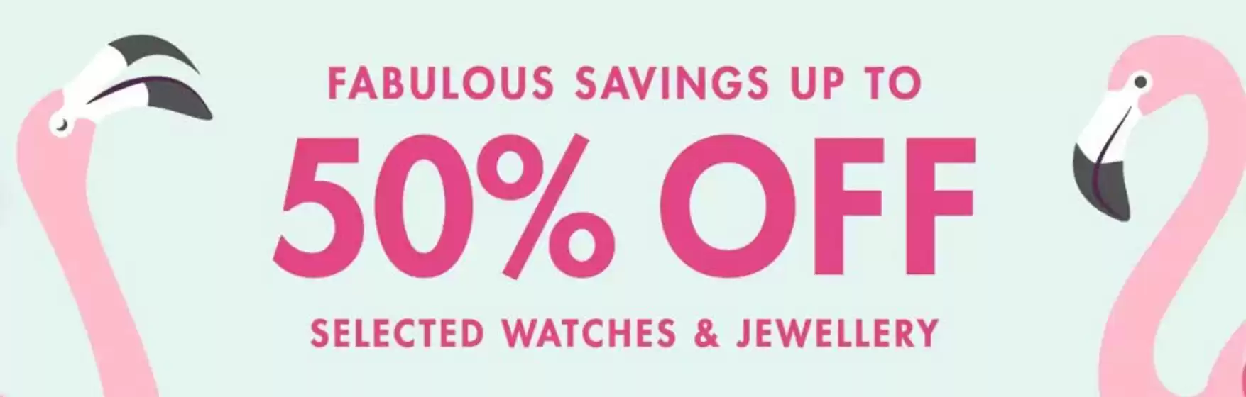 Fabulous Savings Up To 50% Off