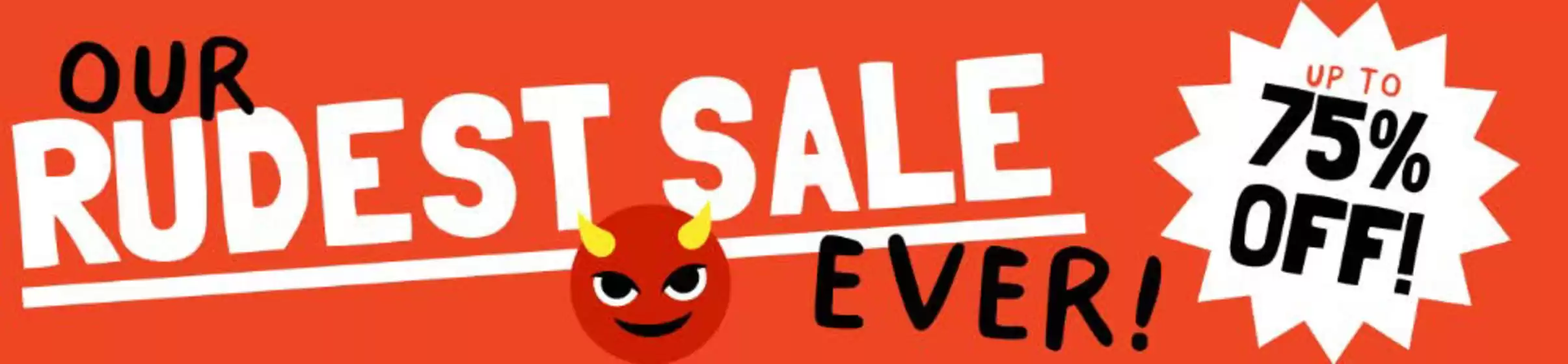 Our Rudest Sale