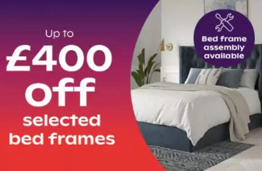Bensons for Beds catalogue in Leicester | Up To £400 Off Selected Bed Frames | 2025-07-31T00:00:00.000Z - 2025-08-18T00:00:00.000Z