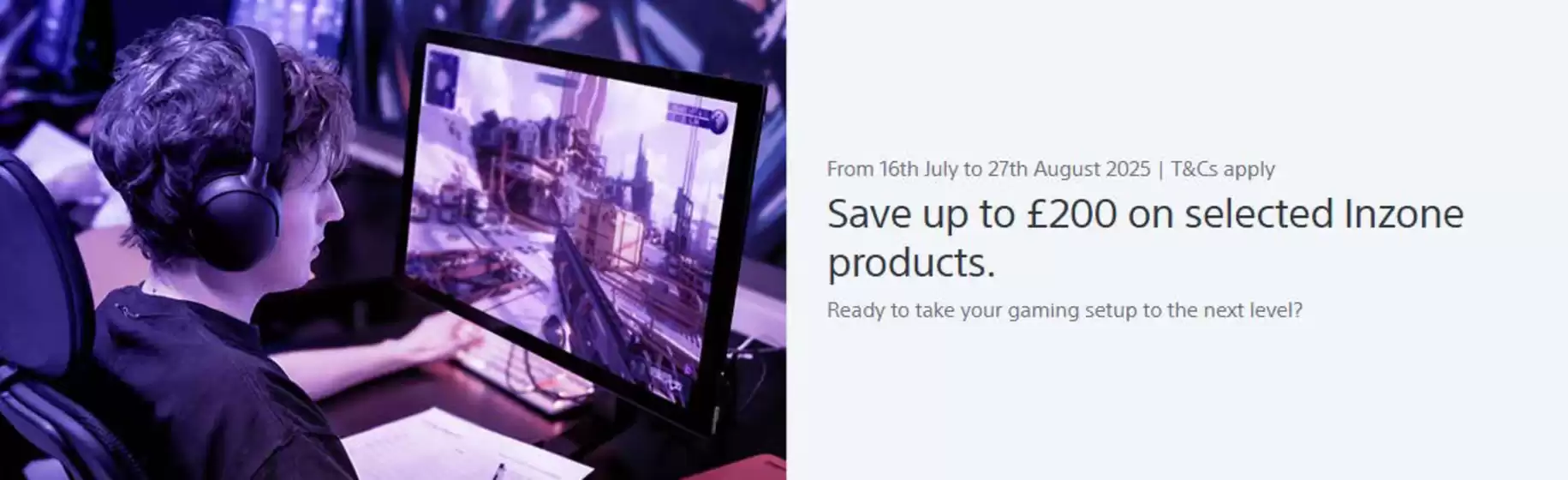 Sony catalogue in Gateshead | The Big Sale! | 2025-08-01T00:00:00.000Z - 2025-08-27T00:00:00.000Z