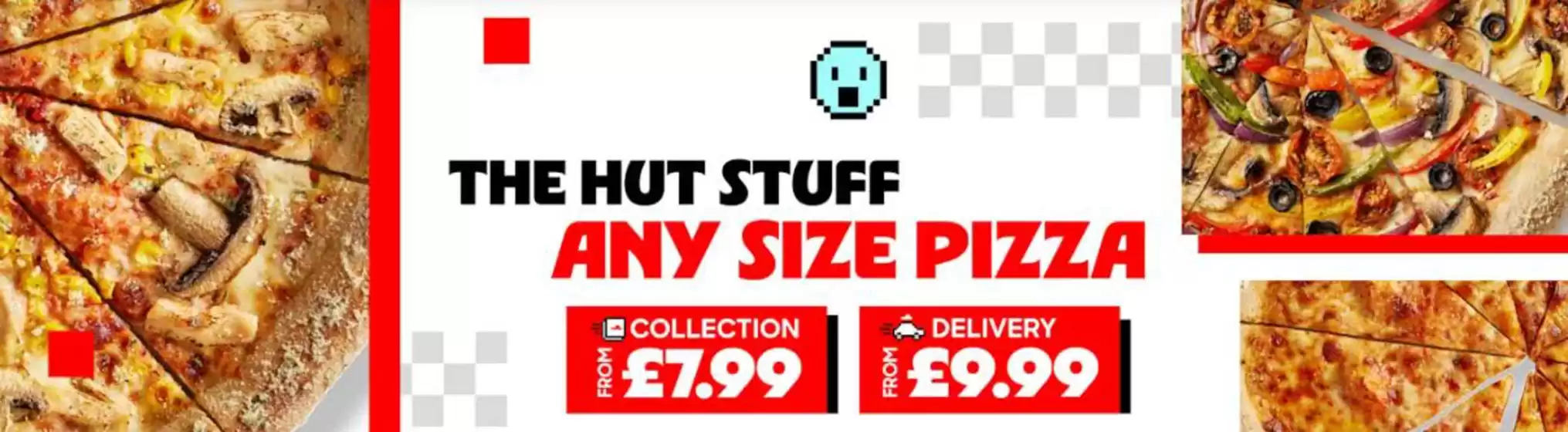 Pizza Hut catalogue in Milnthorpe | The Hut Stuff  | 2025-08-05T00:00:00.000Z - 2025-08-23T00:00:00.000Z
