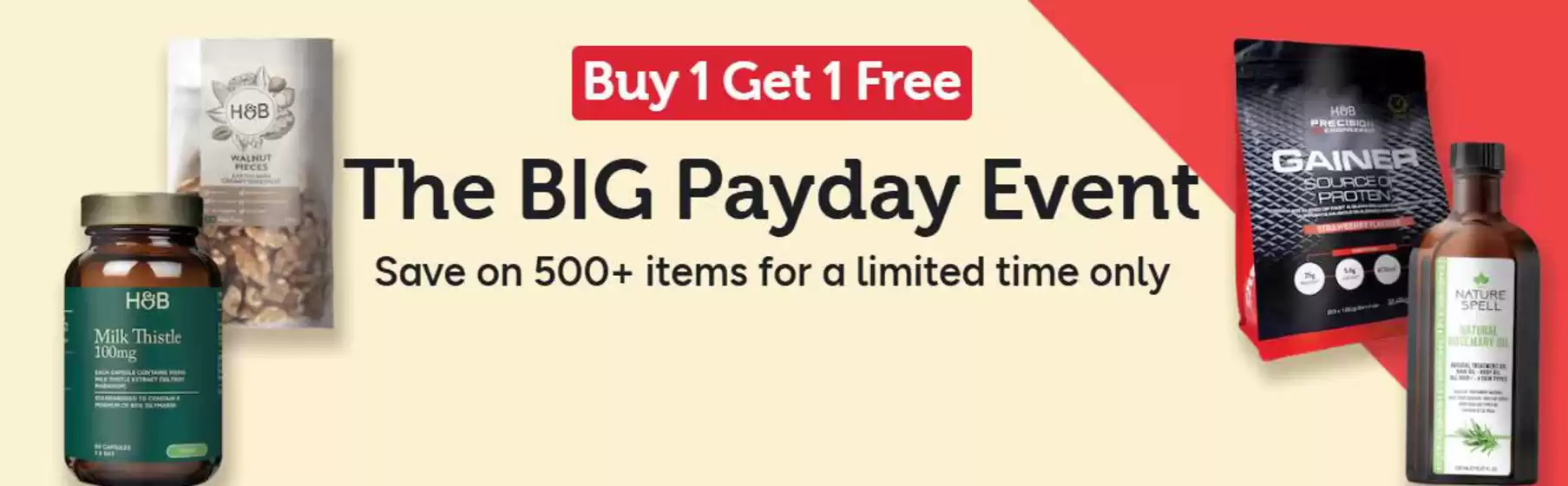 Holland & Barrett catalogue in Leeds | The Big Payday Event | 2025-08-28T00:00:00.000Z - 2025-09-01T00:00:00.000Z