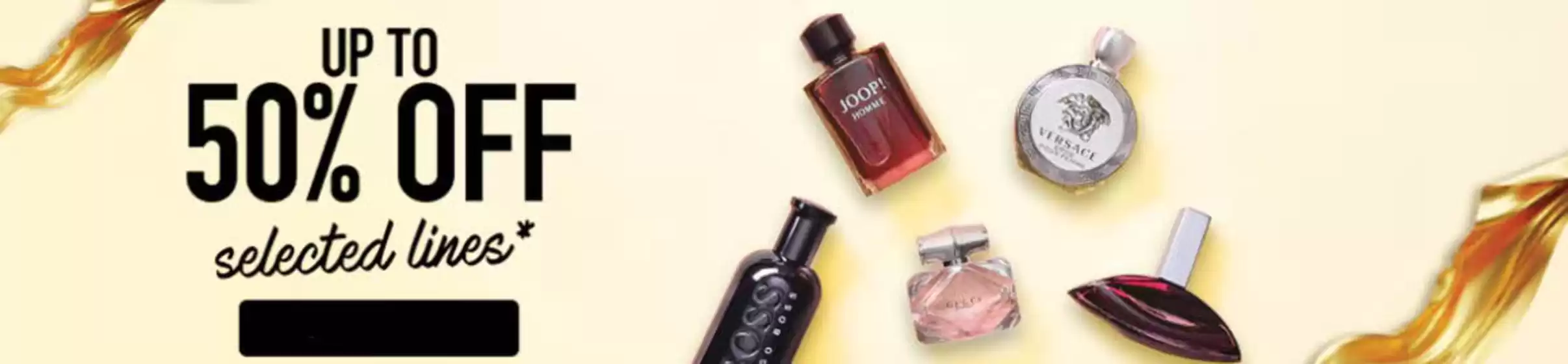 The Perfume Shop catalogue in Huddersfield | Up To 50% Off Selected Lines. | 2025-09-09T00:00:00.000Z - 2025-09-15T00:00:00.000Z