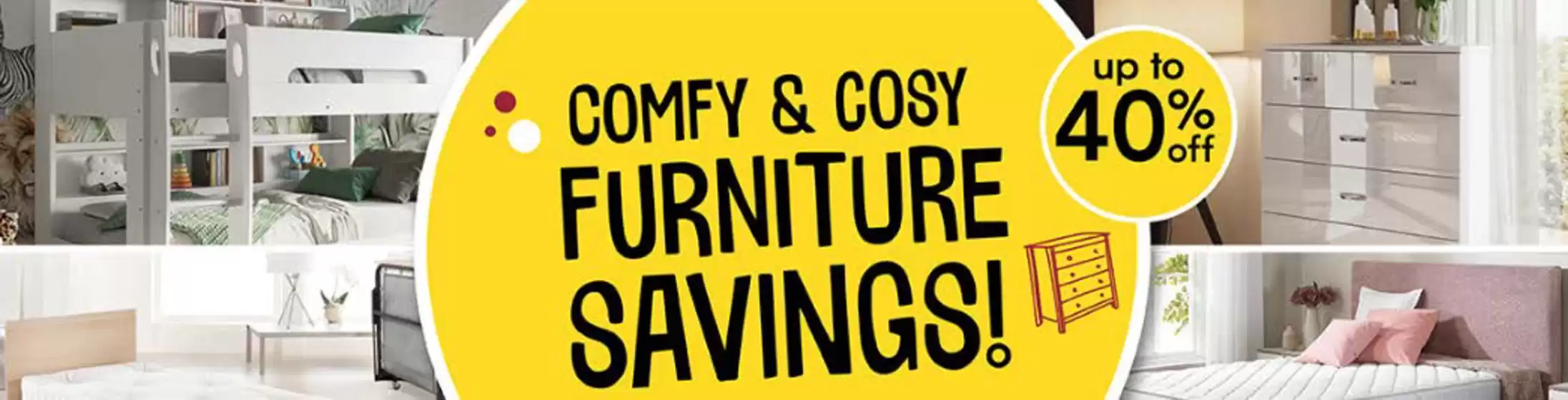 Comfy & Cos Furmiture Savings!