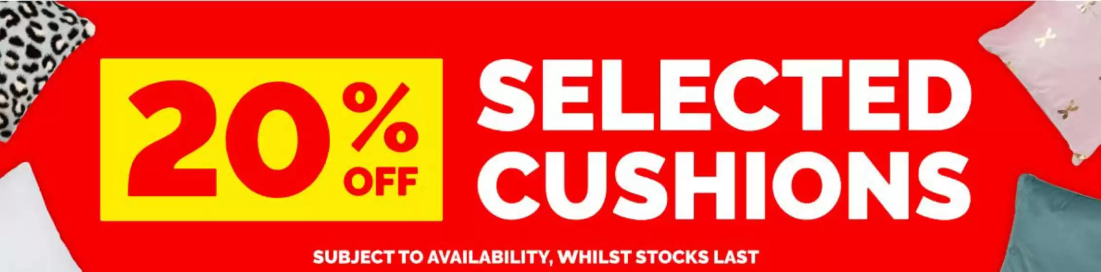Poundstretcher catalogue in Wolverhampton | Selected Cushions | 2025-09-15T00:00:00.000Z - 2025-10-12T00:00:00.000Z