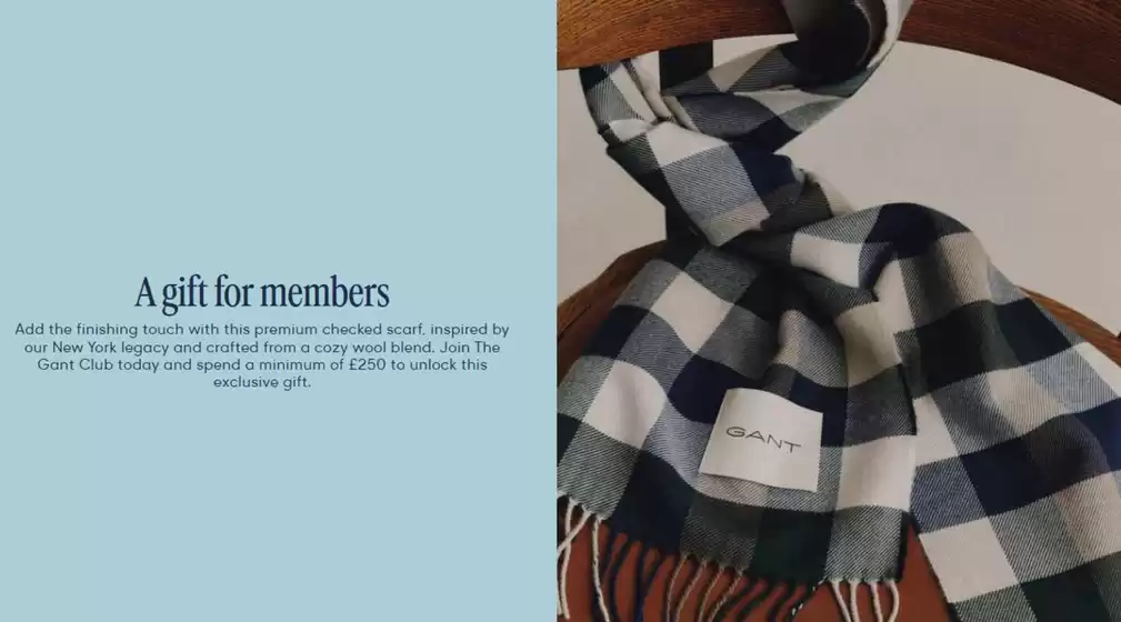 Gant catalogue in Cardiff | A Gift For Members | 2025-09-16T00:00:00.000Z - 2025-10-27T00:00:00.000Z