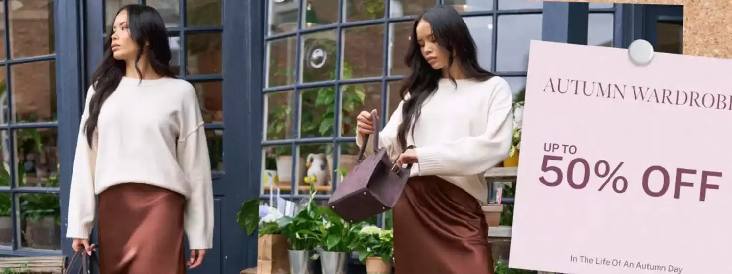 Dorothy Perkins catalogue in Kensington-Chelsea | Up To 50% Off! | 2025-09-19T00:00:00.000Z - 2025-10-31T00:00:00.000Z