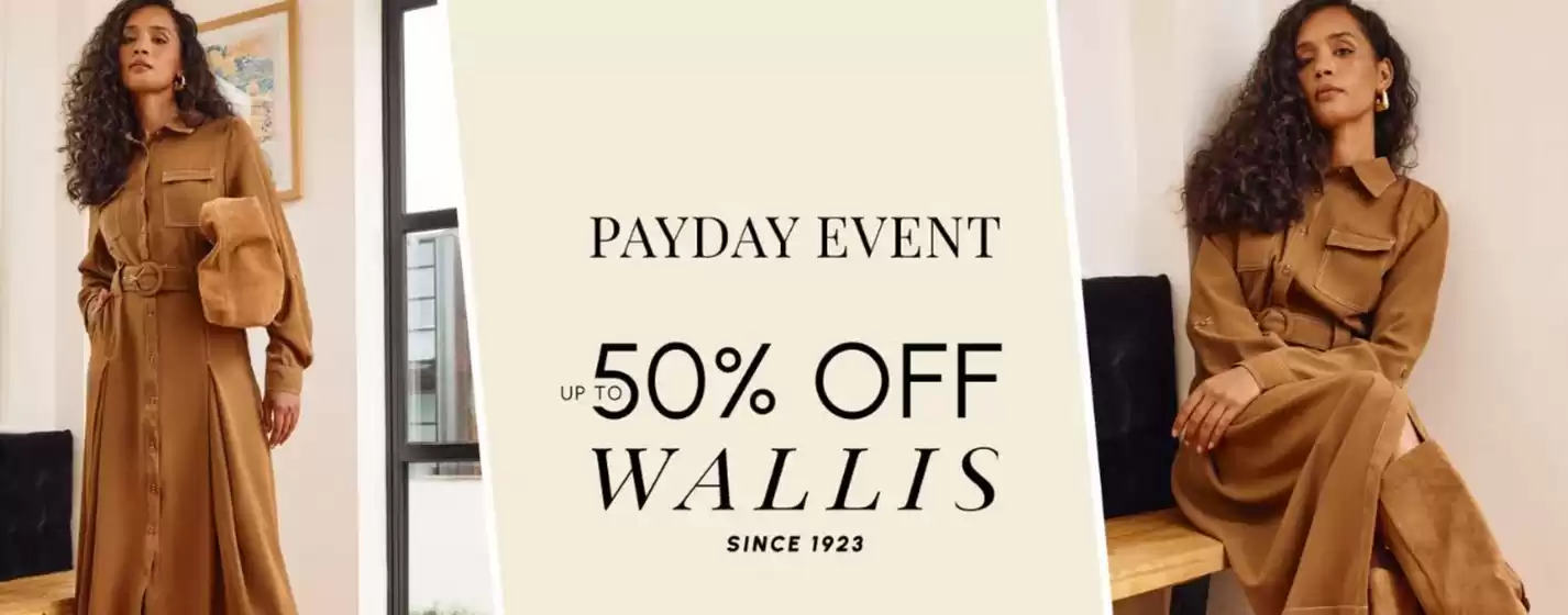 Wallis catalogue in Pontypridd | Up To 50% Off Wallis! | 2025-09-26T00:00:00.000Z - 2025-10-23T00:00:00.000Z