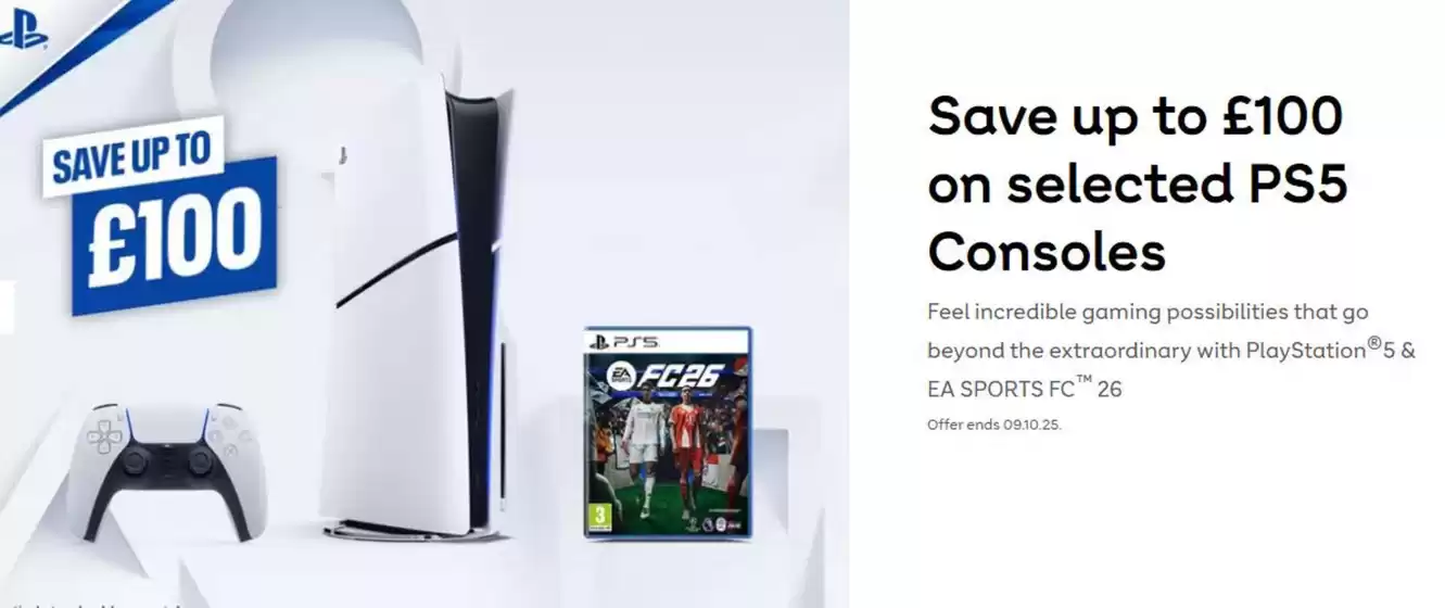 Very catalogue in Newham | Save Up To £100 On Selected PS5 Consoles | 2025-10-06T00:00:00.000Z - 2025-10-09T00:00:00.000Z
