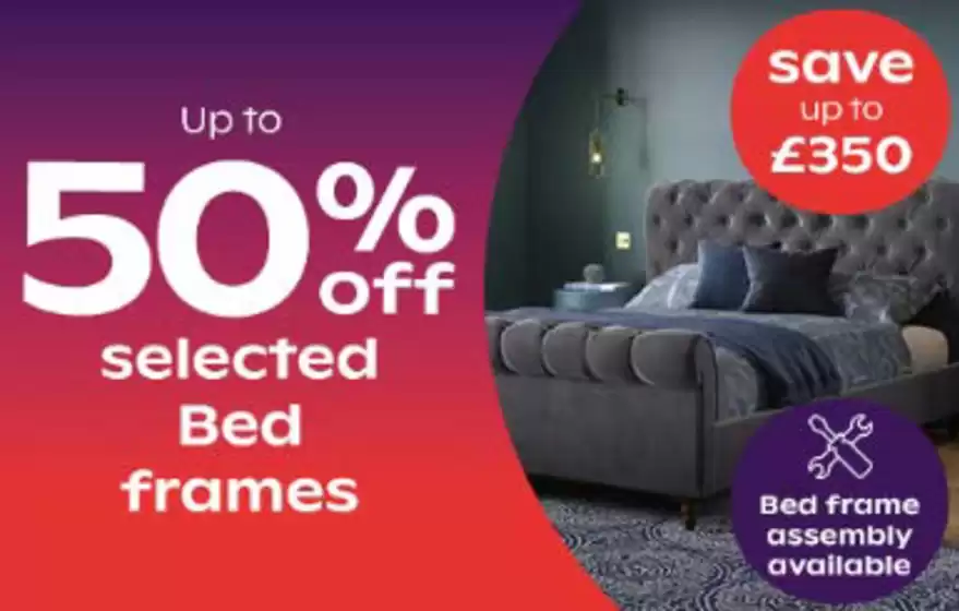 Bensons for Beds catalogue in Mablethorpe | Up To 50% Off Selected Bed Frames! | 2025-10-08T00:00:00.000Z - 2025-10-20T00:00:00.000Z