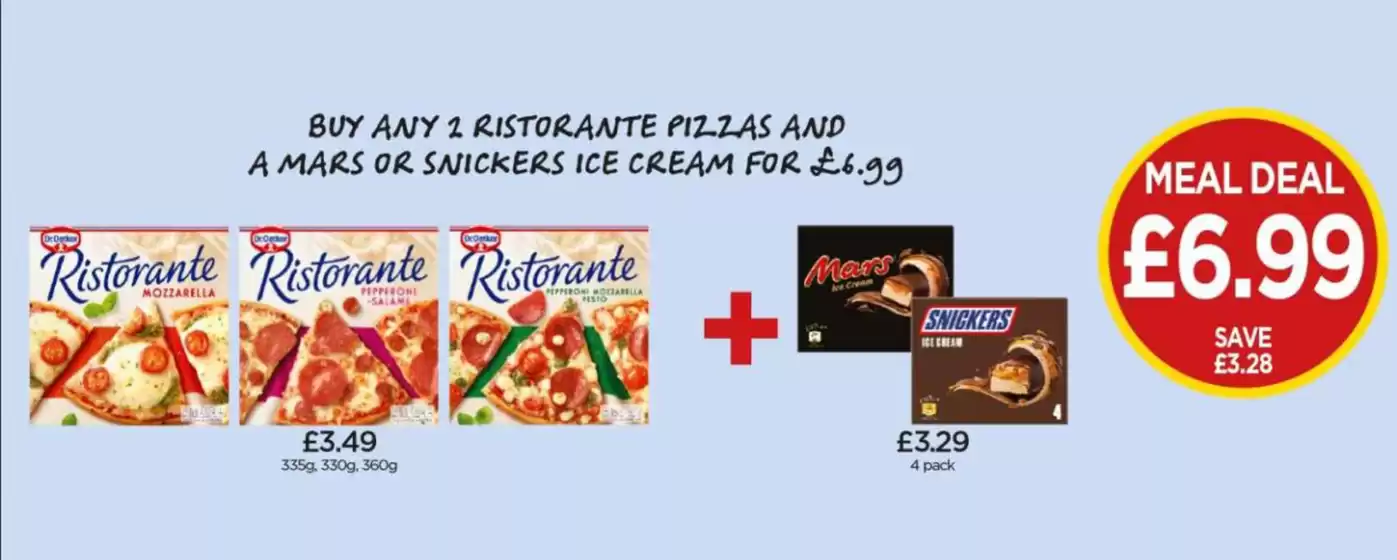 Buy Any 2 Ristorante Pizza And A Mars Or Snicker Ice Cream For £6.99