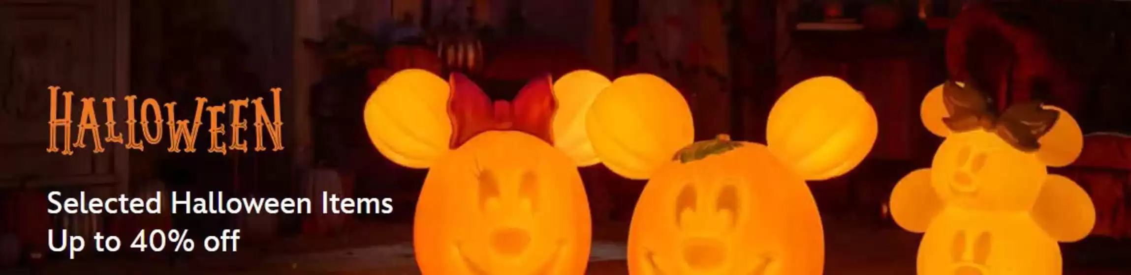 Disney Store catalogue in Sandown | Selected Halloween Items Up To 40% Off | 2025-10-17T00:00:00.000Z - 2025-10-31T00:00:00.000Z