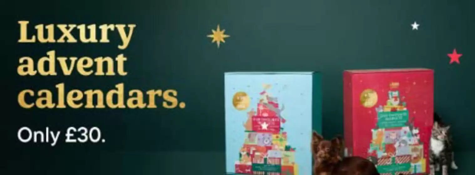 Pets at Home catalogue in Bristol | Luxury Advent Calendars | 2025-10-20T00:00:00.000Z - 2025-10-30T00:00:00.000Z