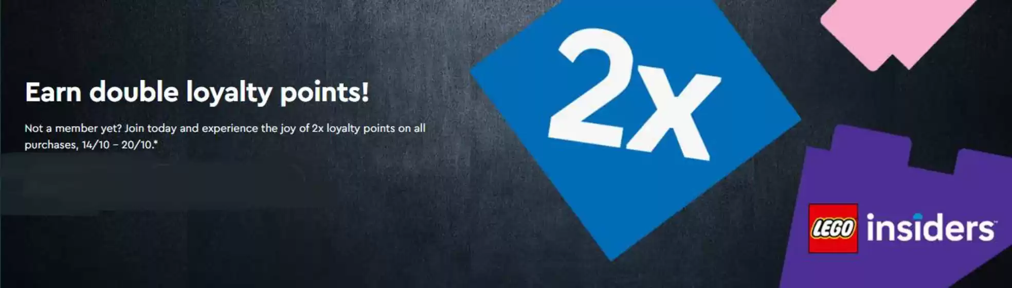 Earn Double Loyalty Point!