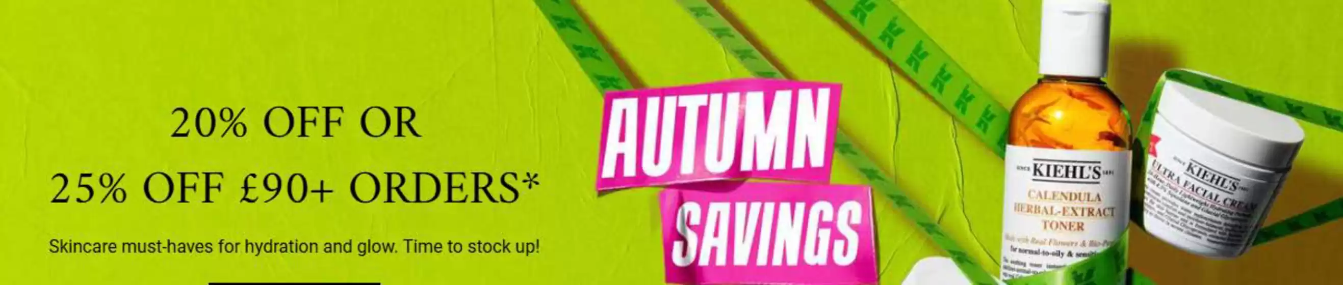 Kiehl's catalogue in Lytham St Anne's | 20% Off Or 25% Off £90+ Orders | 2025-10-23T00:00:00.000Z - 2025-10-26T00:00:00.000Z