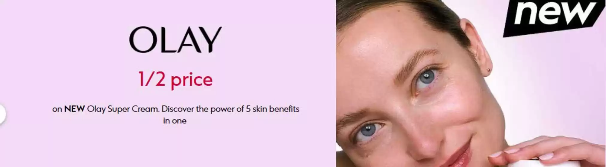 Olay 1/2 Price