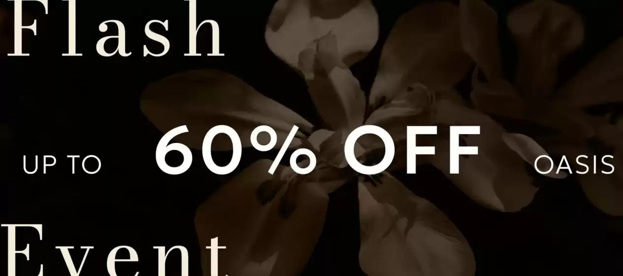 Oasis catalogue in Bracknell | Flash Up To 60% Off Event | 2025-10-28T00:00:00.000Z - 2025-11-20T00:00:00.000Z
