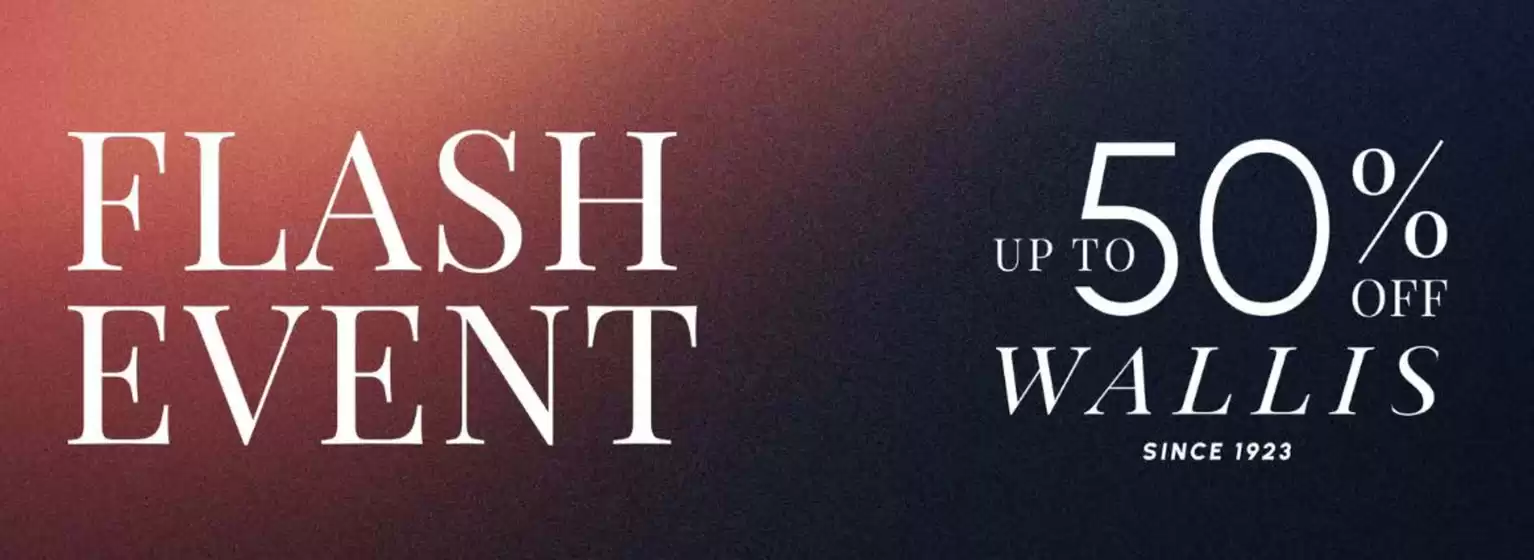 Wallis catalogue in Metheringham | Flash Event | 2025-10-28T00:00:00.000Z - 2025-11-15T00:00:00.000Z