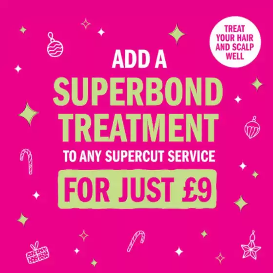 SuperCuts catalogue in Lichfield | Add A S uperbon Treatment | 2025-10-28T00:00:00.000Z - 2025-11-09T00:00:00.000Z