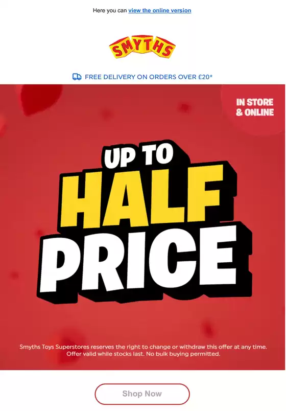 Smyths Toys catalogue in London | Up To Half Price, | 2025-10-29T00:00:00.000Z - 2025-11-06T00:00:00.000Z