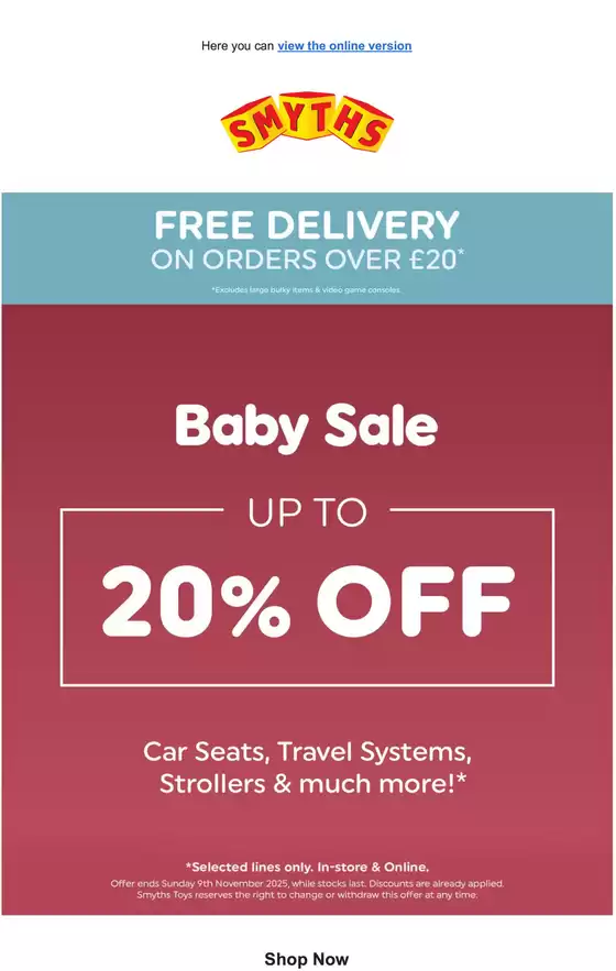 Smyths Toys catalogue in Reading | Baby Sale Up To 20% Off | 2025-10-31T00:00:00.000Z - 2025-11-09T00:00:00.000Z