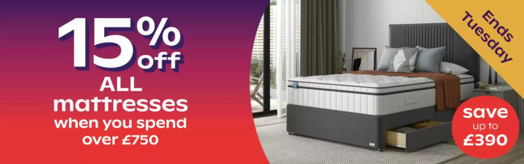 Bensons for Beds catalogue in Yate | 15% Off Alle Mattresses When Ypu Spend Over £750 | 2025-10-31T00:00:00.000Z - 2025-11-23T00:00:00.000Z